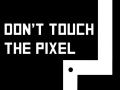 Igra Don't touch the pixel