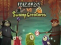 Igra Wizards vs swamp creatures