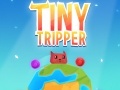 Igra Tiny Tripper