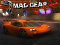 Igra Mad Gear Exclusive