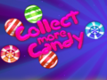 Igra Collect More Candy