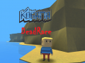 Igra Kogama: DeadRace