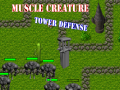 Igra Muscle Creature Tower Defense  