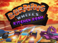 Igra Burning Wheels Kitchen Rush