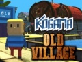 Igra Kogama: Old Village