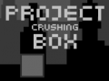 Igra Project Crushing Box