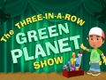 Igra Green Planet Show