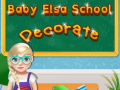 Igra Baby Elsa School Decorate
