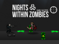 Igra Nights Within Zombies  