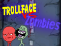 Igra Trollface Vs Zombies
