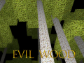 Igra Evil Wood