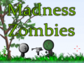 Igra Madness Zombies
