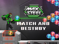 Igra Max Steel: Match and Destroy