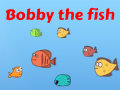 Igra Bobby the Fish