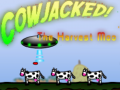 Igra Cowjacked! The harvest Moo