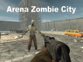 Igra Arena Zombie City