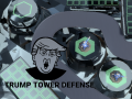 Igra Trump Tower Defense