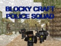 Igra Blocky Craft Police Squad