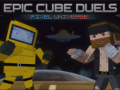 Igra Epic Cube Duels Pixel Universe