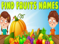 Igra Find Fruits Names