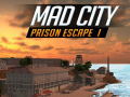 Igra Mad City Prison Escape I