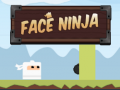 Igra Face Ninja