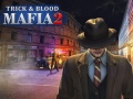 Igra Mafia Trick & Blood 2
