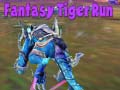 Igra Fantasy Tiger Run