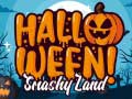 Igra Halloween Smashy Land