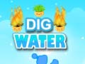 Igra Dig Water