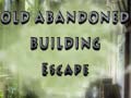 Igra Old Abandoned Building Escape