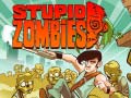 Igra Stupid Zombies