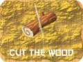 Igra Cut The Wood