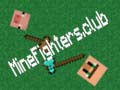 Igra MineFighters.club