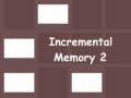 Igra Incremental Memory 2