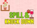 Igra Spill & Knock Down
