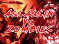 Igra  Assassin vs Zombies