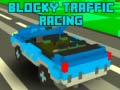 Igra Blocky Traffic Racing