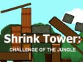 Igra Shrink Tower: Challenge of the Jungle