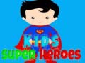 Igra Kids Super Heroes