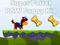 Igra Super Patrol Paw Puppy Kid