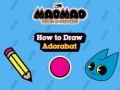 Igra Mao Mao Heroes of Pure Heart How to Draw Adorabat