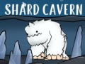 Igra Shard Cavern