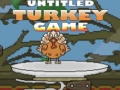 Igra Untitled Turkey game