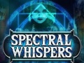 Igra Spectral Whispers