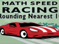 Igra Math Speed Racing Rounding 10