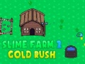 Igra Slime Farm 2 Gold Rush
