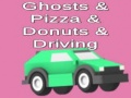 Igra Ghosts & Pizza & Donuts & Driving