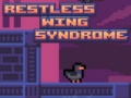 Igra Restless Wing Syndrome
