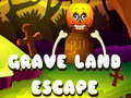 Igra Grave Land Escape